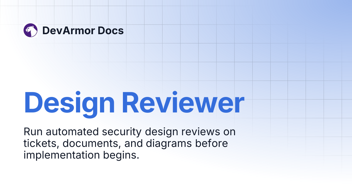 Design Reviewer | DevArmor Docs